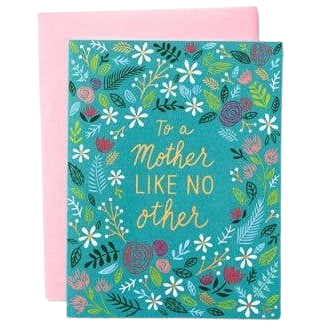 Front image of Paper Source Mother's Day Card that reads "To a Mother like no other"