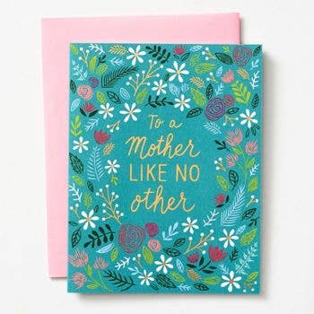 Front image of Paper Source Mother's Day Card that reads "To a Mother like no other"